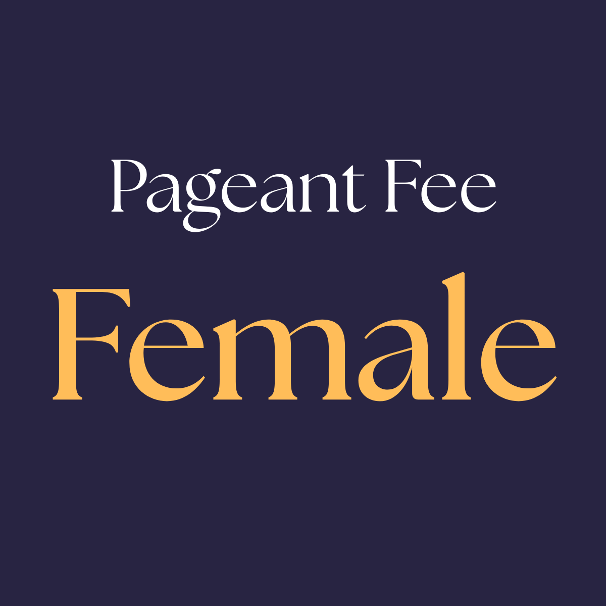 Pageant Fee – Female